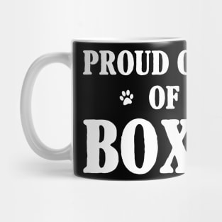 Proud Owner Of A Boxer Mug